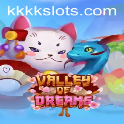 ValleyofDreams - Uma Aventura Inovadora de KKK Slots